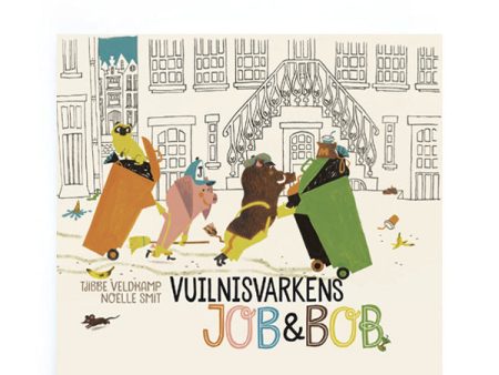 Vuilnisvarkens Job & Bob by Tjibbe Veldkamp and Noëlle Smit - Dutch Discount